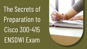 300-415 Unlimited Exam Practice