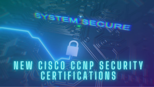 Cisco CCNP Security Certification Archives - iSecPrep