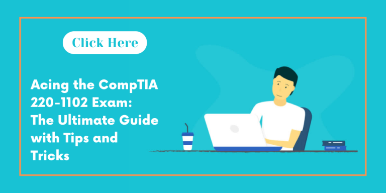 The Ultimate Guide to Acing the CompTIA 220-1102 Exam: Tips and Tricks Sns-Brigh10