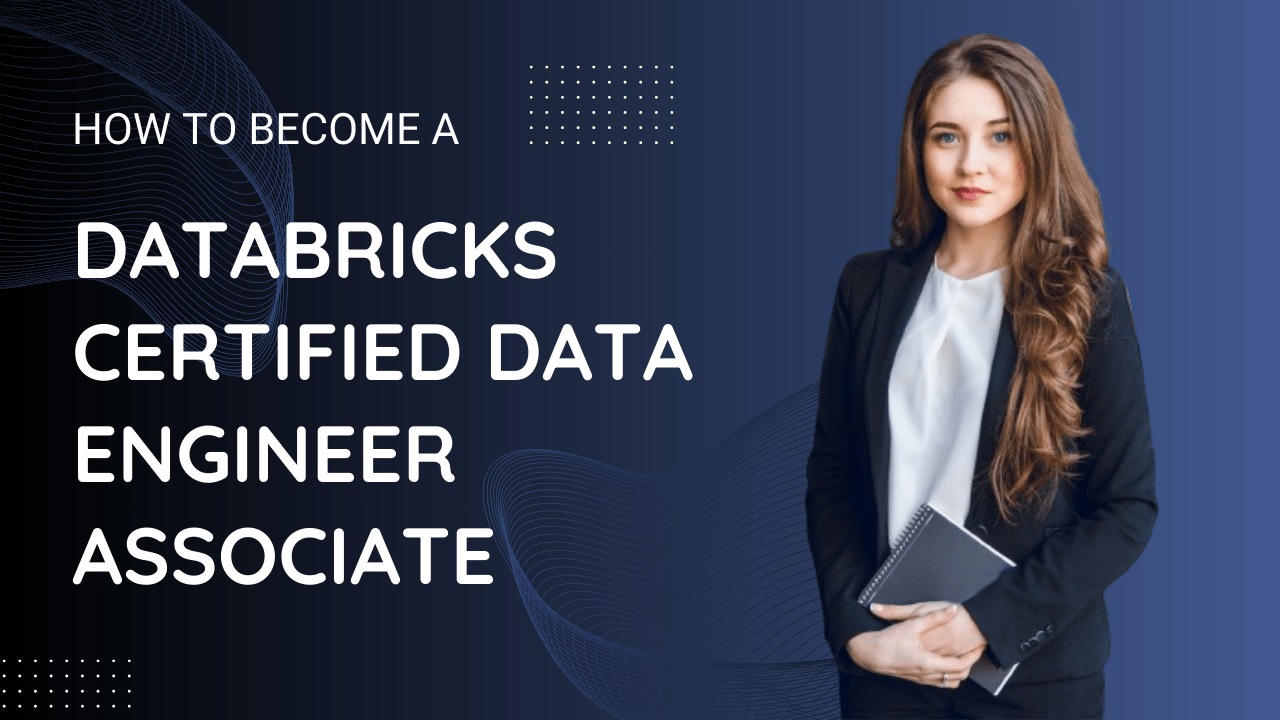 Databricks Data Engineer Associate: Path to Success